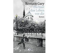 Romain Gary Du hast das Leben vor dir: Roman (EDITION BLAU) (Hardback)