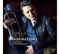 Romain Leleu & Ensemble - Romain Leleu: Inspirations