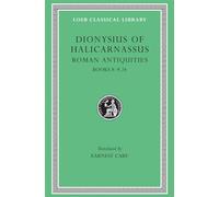 Roman Antiquities, Volume V: Books 8-9.24 (Loeb Classical Library 372)