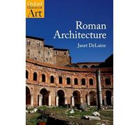 Roman Architecture (Oxford History of Art)