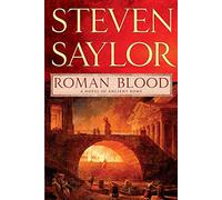 Roman Blood: A Novel of Ancient Rome: 1