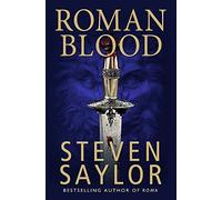 Roman Blood (Gordianus the Finder 1) by Saylor. Steven ( 2011 ) Paperback