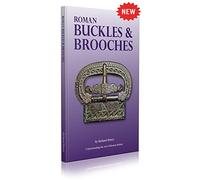 Roman Buckles & Brooches: Understanding the end of Roman Britain