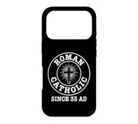 Roman Catholic Since 33AD Christian Church History Case for iPhone 17 Pro
