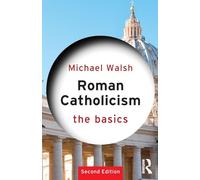 Roman Catholicism: The Basics