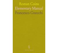 Roman Coins: Elementary Manual