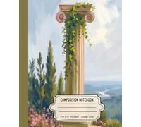 Roman Column Composition Notebook: College Ruled | 7.5 x 9.25 Inches | 110 Pages | Classical Architecture Journal for School, Work & Daily Notes