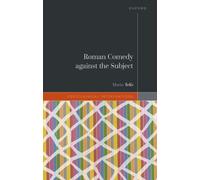 Roman Comedy against the Subject