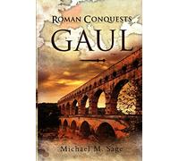 Roman Conquests: Gaul