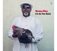 Roman Diaz L'ó Dá Fún Bàtá (CD) Album (US IMPORT)