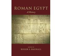 Roman Egypt: A History