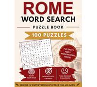 Roman Empire Word Search: Discover Ancient Rome Through Fun and Challenging Puzzles Featuring Gladiators, Caesars, Mythology, and More