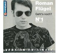Roman Flügel - Geht''s Noch