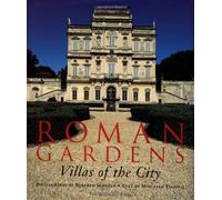 Roman Gardens: Villas of the City