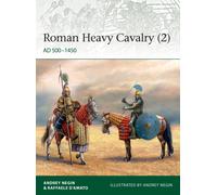 Roman Heavy Cavalry (2) : AD 500-1450