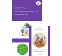 Roman History Creative Literacy Resource Pack for Key Stage Two