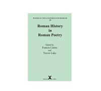 Roman History in Roman Poetry
