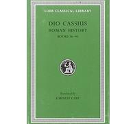 Roman History, Vol. 3 (Loeb Classical Library) by Dio Cassius (1989) Hardcover