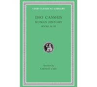 Roman History, Volume III: Books 36-40 (Loeb Classical Library 53)