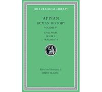 Roman History, Volume VI: Civil Wars, Book 5. Fragments