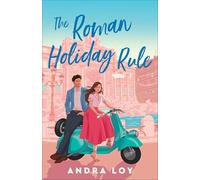 Roman Holiday Rule, The