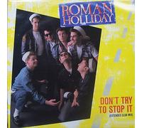 Roman Holliday - Don't Try To Stop It [12" Vinyl]