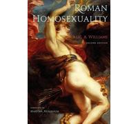 Roman Homosexuality: Second Edition by Craig A. Williams (English) Paperback Boo