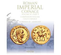 Roman Imperial Coinage Volume IV.3: Gordian III - Aemilian Companion Volume