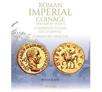Roman Imperial Coinage Volume IV.3: Gordian III - Aemilian Companion Volume