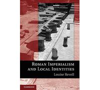 Roman Imperialism and Local Identities