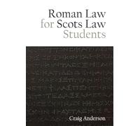 Roman Law for Scots Law Students