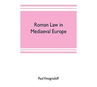 Roman law in mediaeval Europe