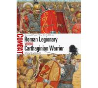 Roman Legionary vs Carthaginian Warrior : Second Punic War 217-206 BC