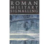 Roman Military Signalling