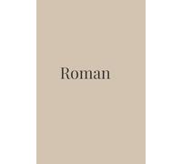 Roman: Personalized Notebook for Men | 110 Lined Pages | Custom Name Journal | Minimalist Gift Idea