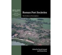 Roman Port Societies: The Evidence of Inscriptions (British School at Rome Studies)