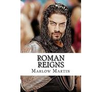 Roman Reigns: The Roman Empire