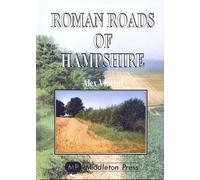 Roman Roads of Hampshire (Country Books)
