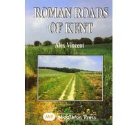 Roman Roads of Kent (Country Books)