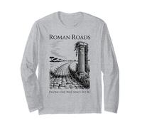 Roman Roads Paving The Way Funny History Long Sleeve T-Shirt