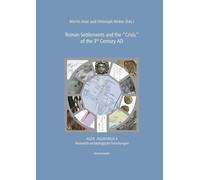 Roman Settlements and the 'Crisis' of the 3rd Century Ad: 4 (Ager Aguntinus)
