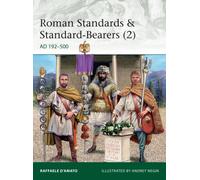 Roman Standards & Standard-Bearers (2) : AD 192-500