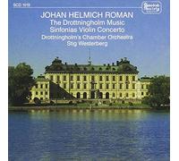 Roman: The Drottningholm Music / Sinfonias / Trio Sonata No. 6 / Violin Concerto