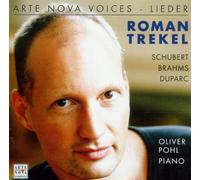 Roman Trekel: Lieder - Schubert, Brahms, Duparc by Roman Trekel