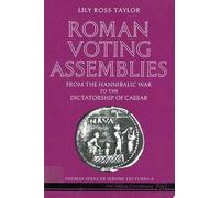 Roman Voting Assemblies: From the Hannibalic War to the Dictatorship of Caesar (Thomas Spencer Jerome Lectures) by Lily Ross Taylor (1991-02-15)