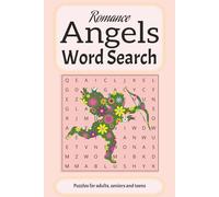 Romance Angels Word Search Puzzle Book: Word Searches with Easy to Read Print about Angels, Romance and Fun | 6 x 9 inches, 110 pages | 50 plus puzzles | Gifts for vacations, holidays and free times.