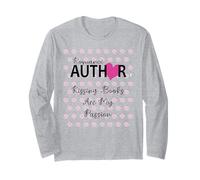 Romance Author: Kissing Books are My Passion Writer Long Sleeve T-Shirt
