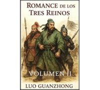 Romance de los Tres Reinos: Volumen 2: El imperio dividido