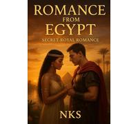 Romance from Egypt: Secret royal romance