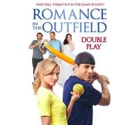 Romance In The Outfield: Double Play